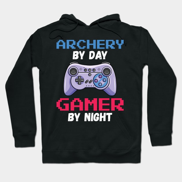 Archery By Day Gamer By Night Hoodie by DragonTees